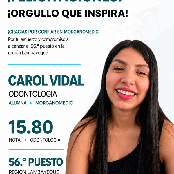 Carol Vidal — 56.º puesto regional Lambayeque en el SERUMS 2026-II, nota 15.80, Odontología.