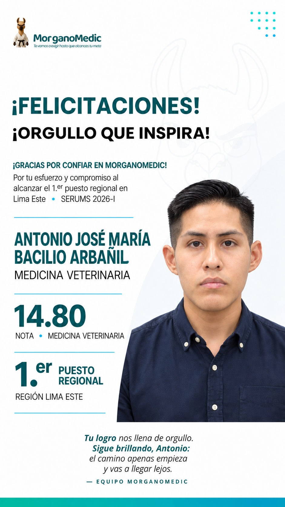 Antonio José María Bacilio Arbañil — 1.er puesto regional Lima Este en el SERUMS 2026-I, nota 14.80, Medicina Veterinaria.