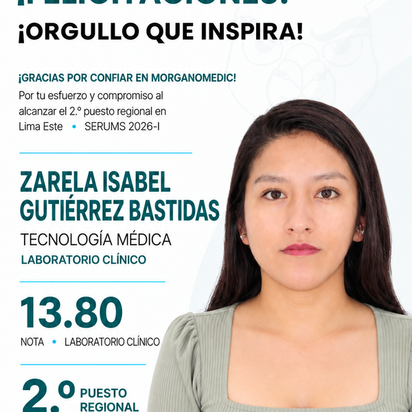 Zarela Isabel Gutiérrez Bastidas — 2.º puesto regional Lima Este en el SERUMS 2026-I, nota 13.80, Tecnología Médica en Laboratorio Clínico.