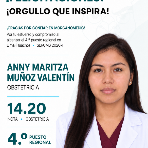 Anny Maritza Muñoz Valentín — 4.º puesto regional Lima (Huacho) en el SERUMS 2026-I, nota 14.20, Obstetricia.